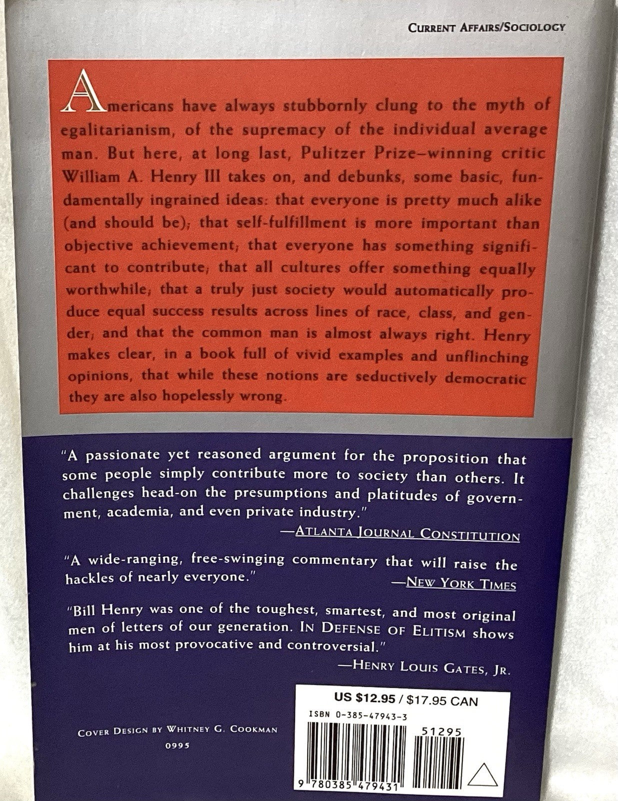 In Defense Of Elitism By William A. Henry III #442