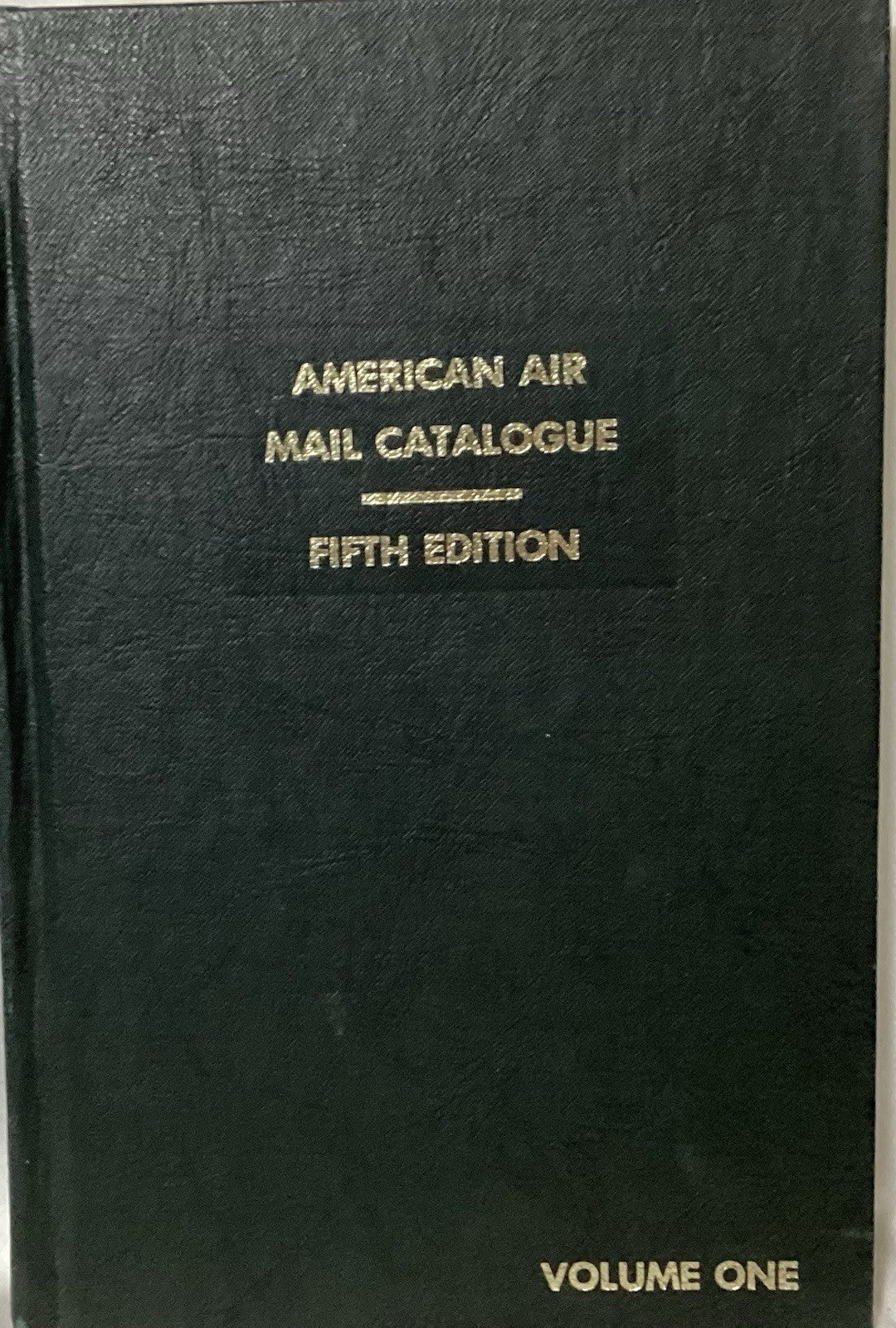 Book-American Air Mail Catalogue-5th Edition/Volume 1,2,3 #444