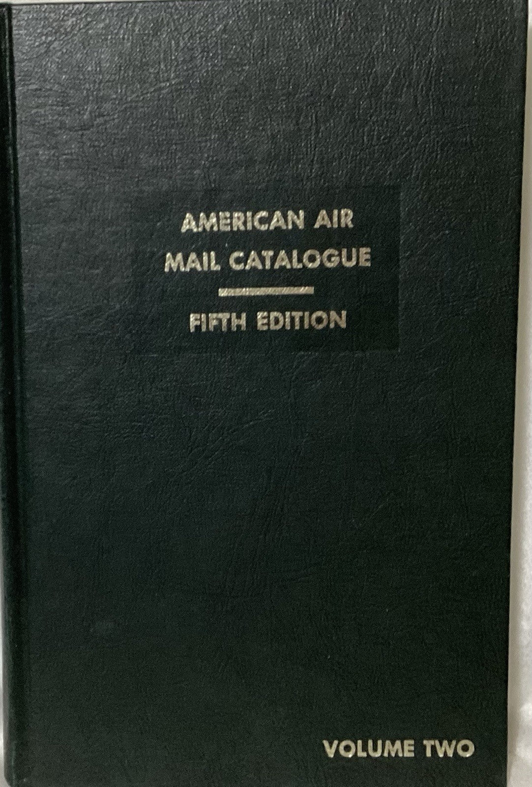 Book-American Air Mail Catalogue-5th Edition/Volume 1,2,3 #444