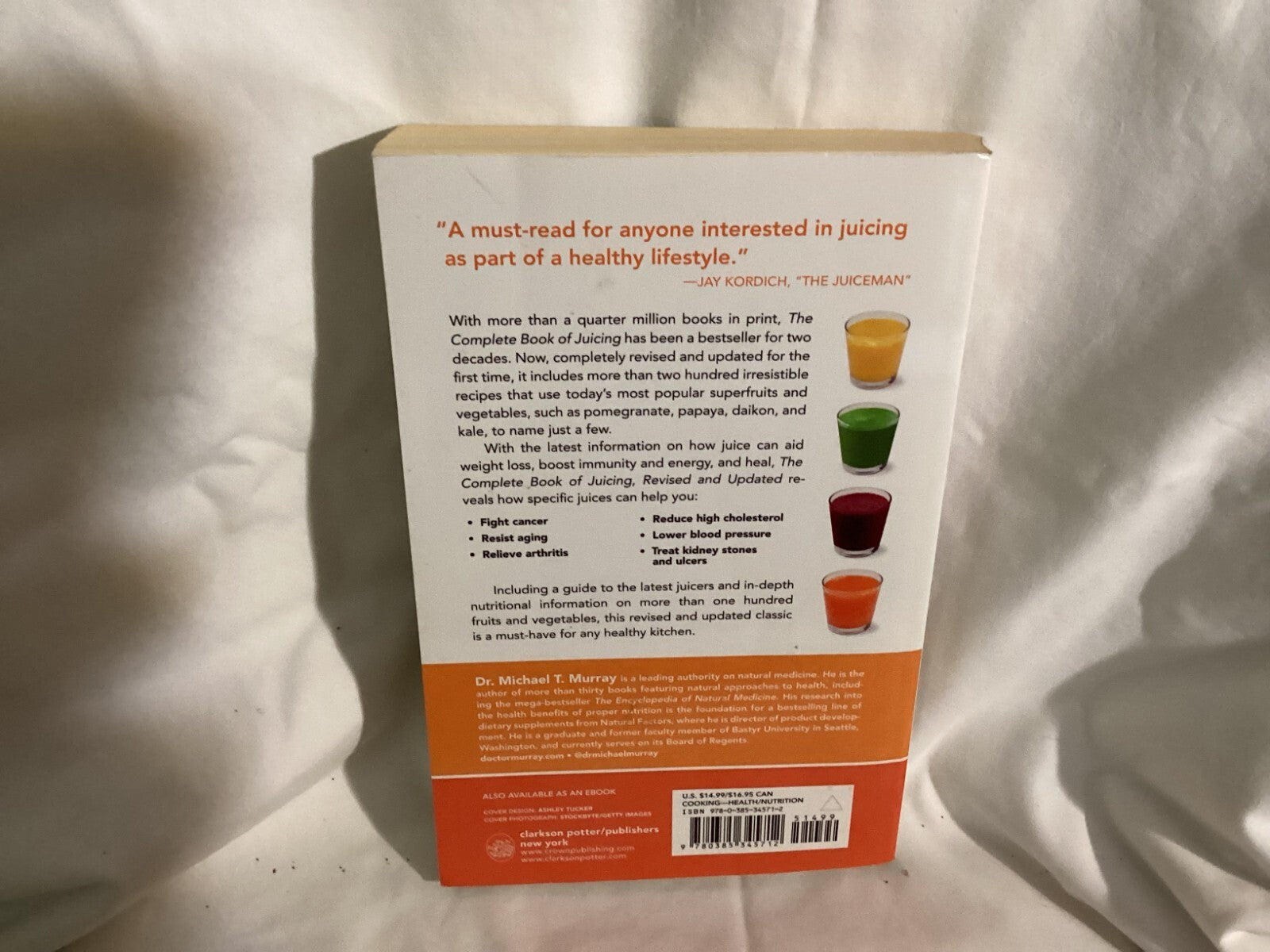 The Complete Book of Juicing, Revised and Updated Edition By Michael T. Murray